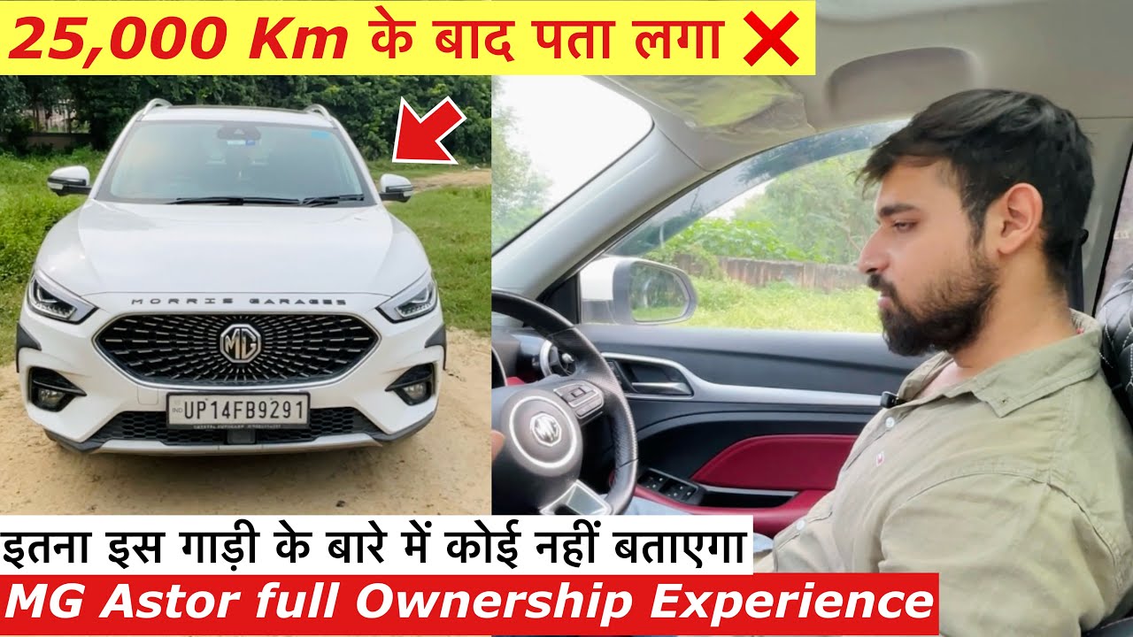 MG Astor Full Ownership Review After 25,000km | No one will tell you all this about this car ❌