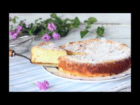 Torta di ricotta - Un dolce delicato e delizioso - Ricotta cake