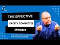 The Effective Safety Committee Mindset