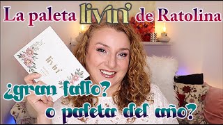 La paleta de Ratolina Linvin´. Maquillaje y opiniones.¿Es un fallo o será la paleta del año?#livin´