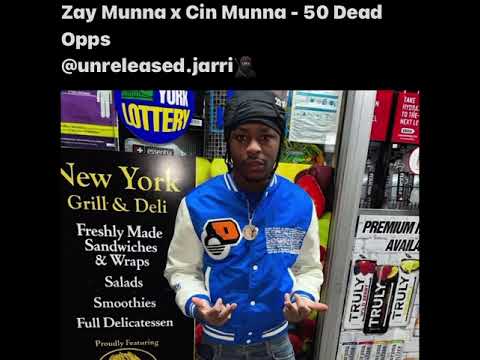 Zay Munna x Cin Munna - 50 Dead Opps (Unreleased)