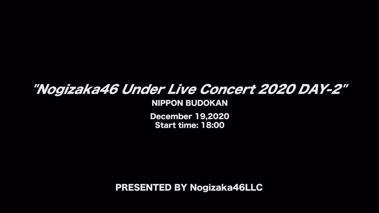 【LIVE】乃木坂46 アンダーライブ2020～DAY-2～(for J-LODlive)