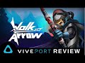Walk On Arrow VR Review Viveport Review