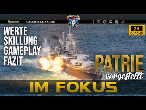 PATRIE [T11 BB] - Review - Die Franzosen teilen kräftig aus! - World of Warships [Deutsch]