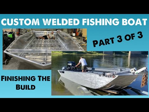 EXTRA WIDE 17' Custom Welded Boat Build - Part 3 of 3