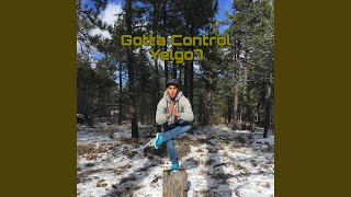 Gotta Control Music Video