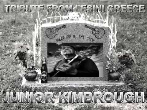 Junior Kimbrough Tribute Mix - Dimitris Lesini Greece