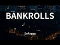 SoFaygo BANKROLLS Lyrics