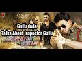 Gullu Dada Talks About Inspector Gullu