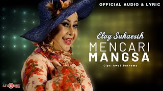 Download lagu Elvy Sukaesih - Mencari Mangsa ( Audio & Lyric) mp3