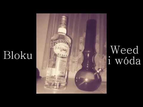 Bloku - Weed i wóda (Prod. By Blanq Beatz x matee.)