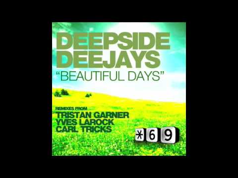 Deepside Deejays- Beautiful Days (Yves LaRock Radio Mix)