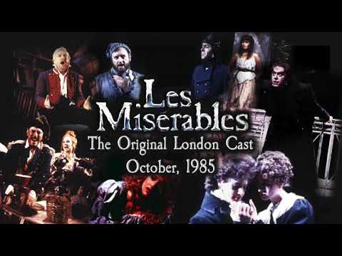 Les Misérables: The Original London Cast - October, 1985