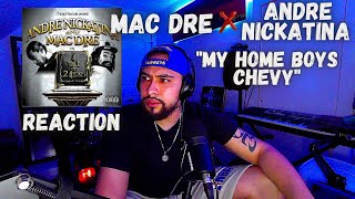 ANDRE NICKATINA &amp; MAC DRE - MY HOMEBOY’S CHEVY (Reaction)