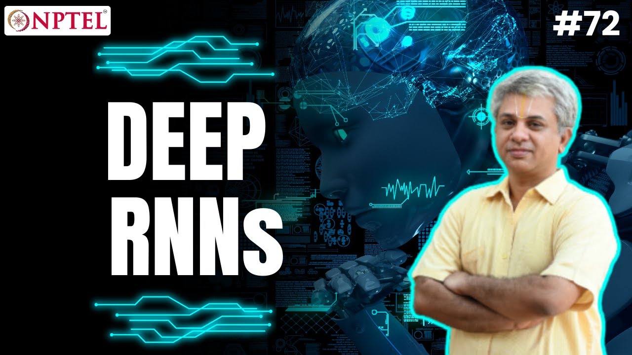 Deep RNNs and Bi- RNNs