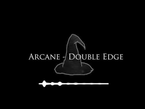 [Complextro] Arcane - Double Edge