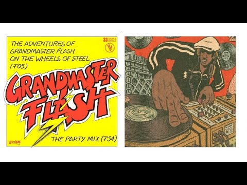 The Adventures Of Grandmaster Flash On The Wheels Of Steel Long Version