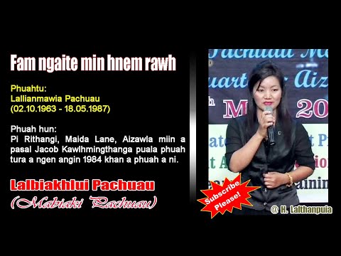 Fam ngaite min hnem rawh || Lalbiakhlui Pachuah (Mabiaki Pachuau)