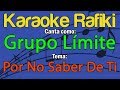 Grupo Límite - Por No Saber De Ti Karaoke Demo