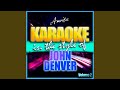Today (In the Style of John Denver) (Karaoke Version)