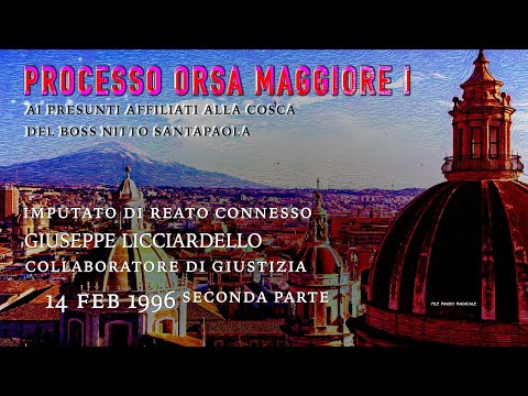 Giuseppe Licciardello Processo "Orsa Maggiore I" 14.Feb.96 Seconda Parte