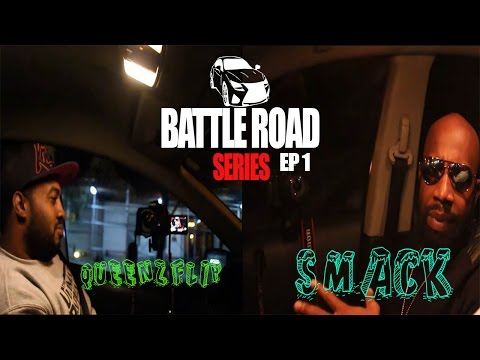 BATTLE ROAD - SMACK ( QUIET ROOM  "I DON'T  HAVE TIME TO BLOCK BATTLES")