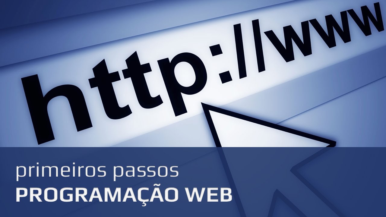 Curso de programação para iniciantes: #5 Primeiros passos na programação web