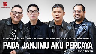 Download lagu PADA JANJIMU AKU PERCAYA - Ps.THOMAS CANDRA | FANDY SANTOSO | MICHAEL PANJAITAN | Ps. DAVE GERARD mp3 Download lagu PADA JANJIMU AKU PERCAYA - Ps.THOMAS CANDRA | FANDY SANTOSO | MICHAEL PANJAITAN | Ps. DAVE GERARD mp3