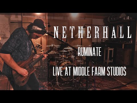 Netherhall | Ruminate | Live at Middle Farm Studios