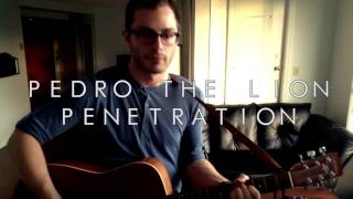 Pedro the Lion - Penetration (Jamie Bell acoustic cover)