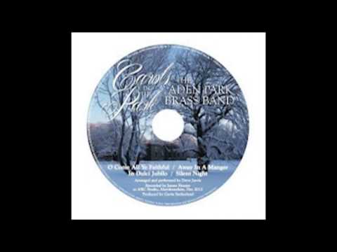 Silent Night - Aden Park Brass Band | The Delerium Trees
