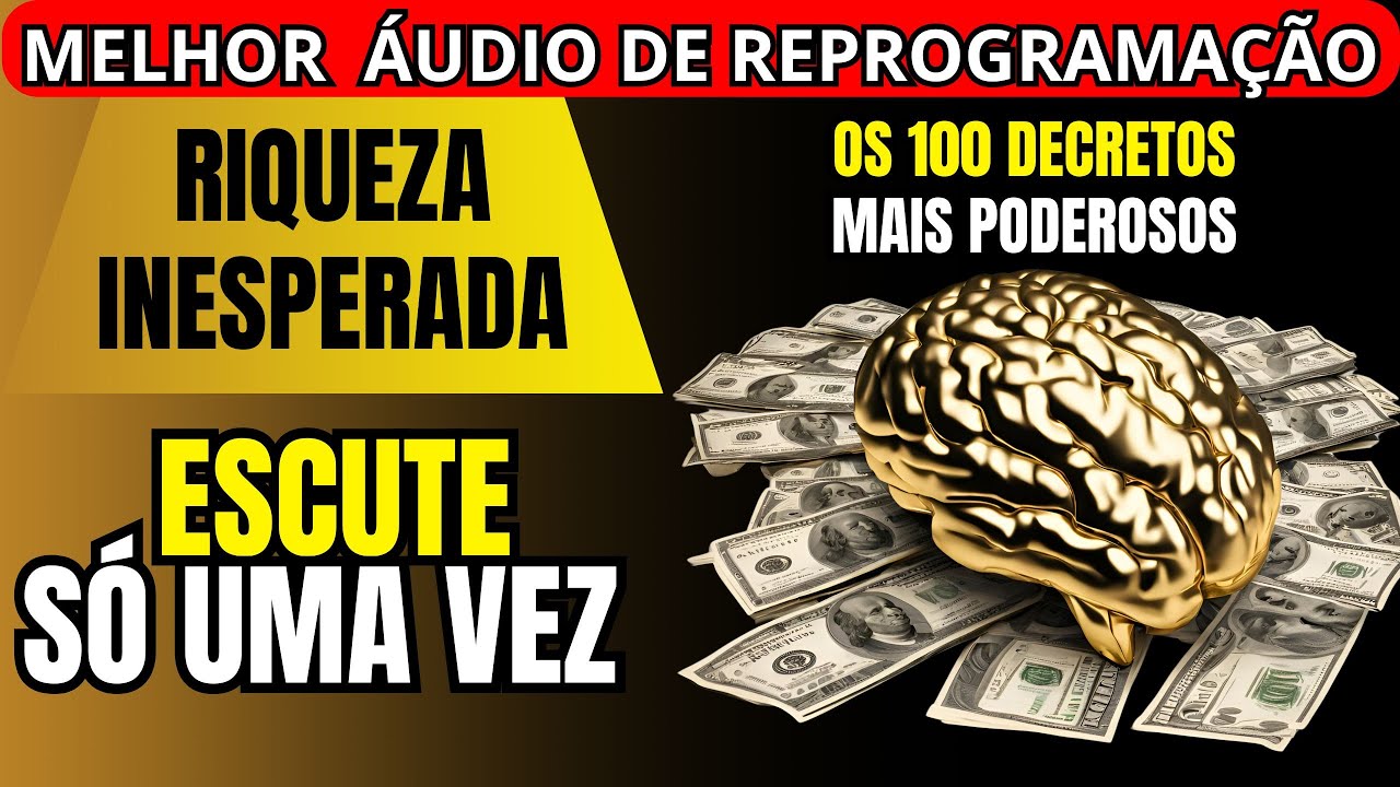 Reprograme Seu Subconsciente com 100 Decretos para Atrair Dinheiro e Sucesso