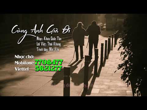 🎶 Cùng Anh Già Đi [Audio Lyric]