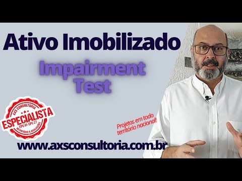 Ativo Imobilizado - Impairment Test - CPC01 Consultoria Empresarial Passivo Bancário Ativo Imobilizado Ativo Fixo Ativo Imobilizado - Impairment Test - CPC01 Avaliação Patrimonial Inventario Patrimonial Controle Patrimonial Controle Ativo