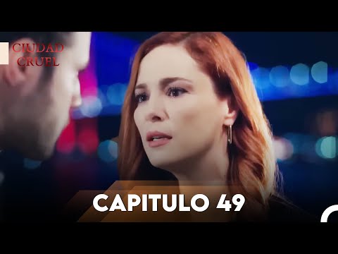 Ciudad Cruel Capítulo 49 | Doblado en Español