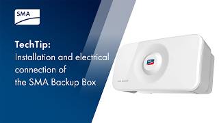 TechTip: Installation and electrical connection of the SMA Backup Box