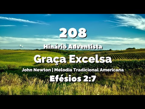 208 - Graça Excelsa - Hinário IASD Antigo