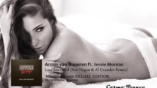 Armin van Buuren ft Jessie Morgan - Love Too Hard (Ron Hagen and Al-exander Remix)