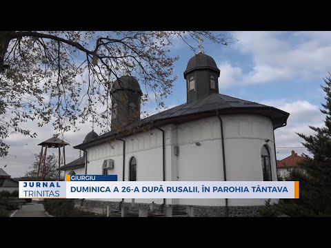 Duminica a 26-a după Rusalii, în Parohia Tântava