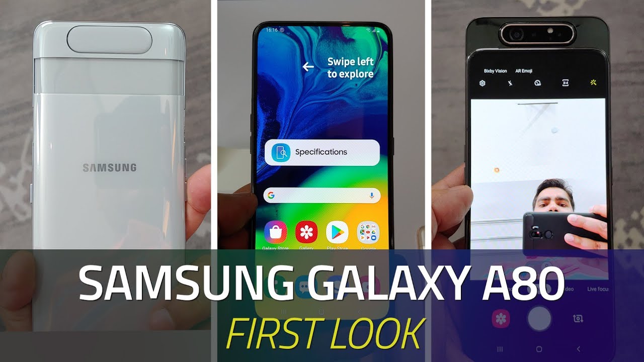 Samsung Galaxy A80 First Look | Sliding-Rotating Camera, Specs, Features, and More