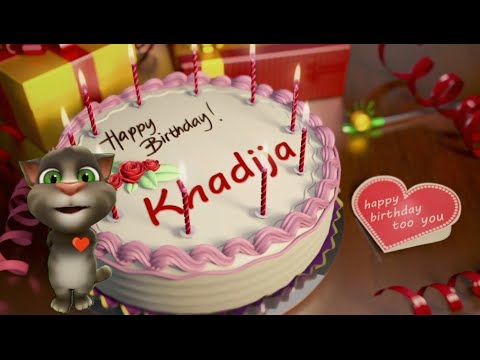 Khadija Happy Birthday Song – Happy Birthday to You