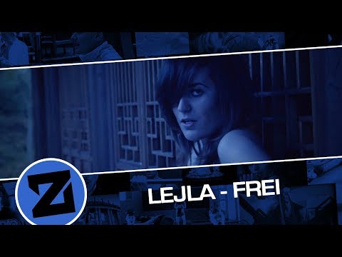 Lejla - Frei (Musikvideo/2014)