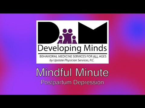 Mindful Minute #1 - Postpartum Depression