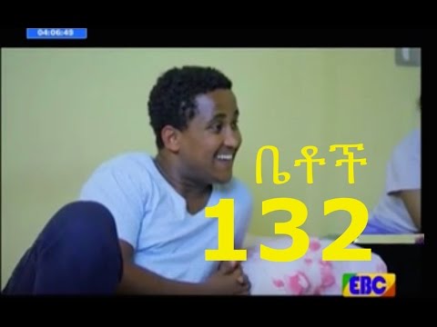 Betoch Comedy Drama Part 132