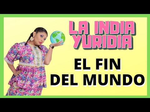 The End of the World -- The Indian Yuridia #Comedy