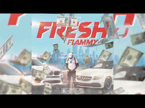 Flammy J - Fresh (Official Audio)