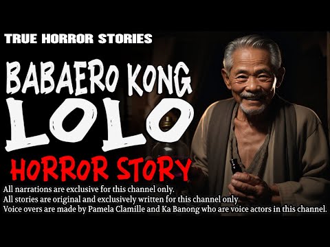 BABAERO KONG LOLO HORROR STORY | True Horror Stories | Tagalog Horror