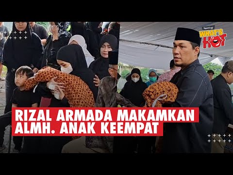 Duka Rizal Armada Makamkan Almh. Putrinya Yang Meninggal Dunia Saat Masih Di Dalam Kandungan