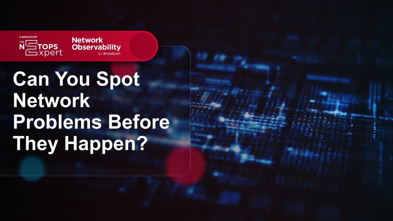 Can You Spot Network Problems Before They Happen?