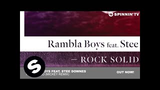 Rambla Boys feat. Stee Downes - Rock Solid (Mickey Remix)